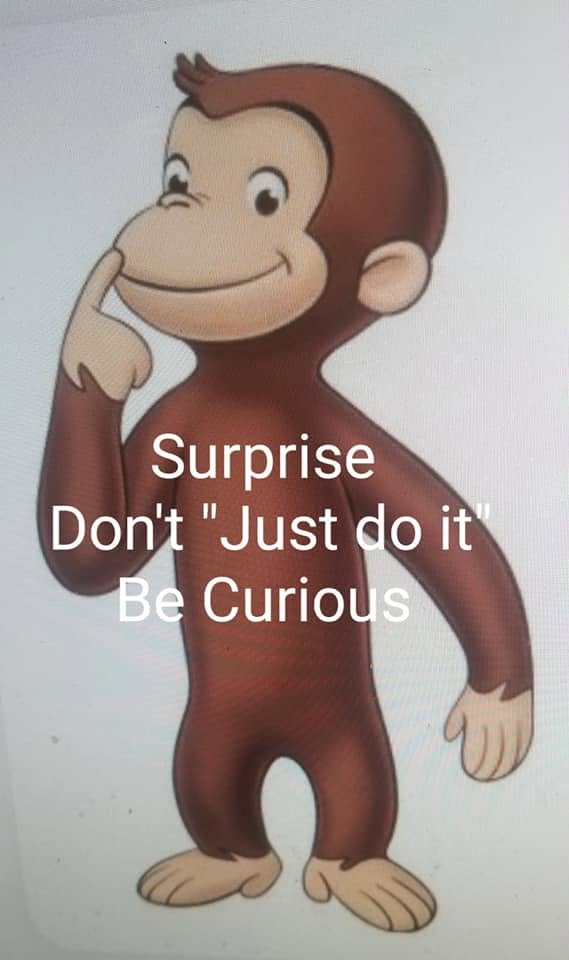 Be Curious