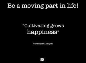 Be A Moving Part in Life